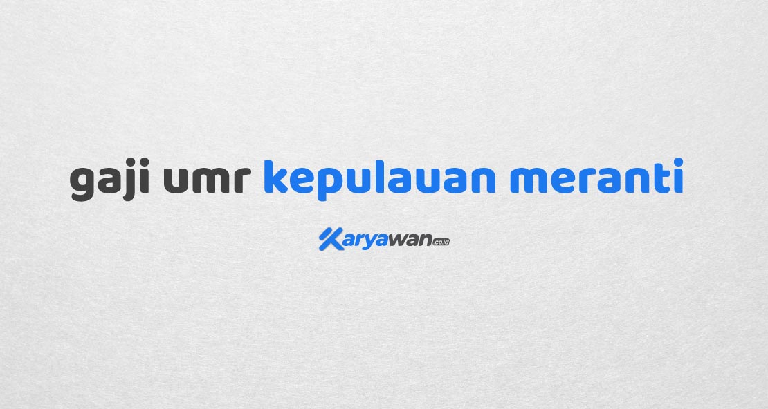 Gaji umr kepulauan-meranti