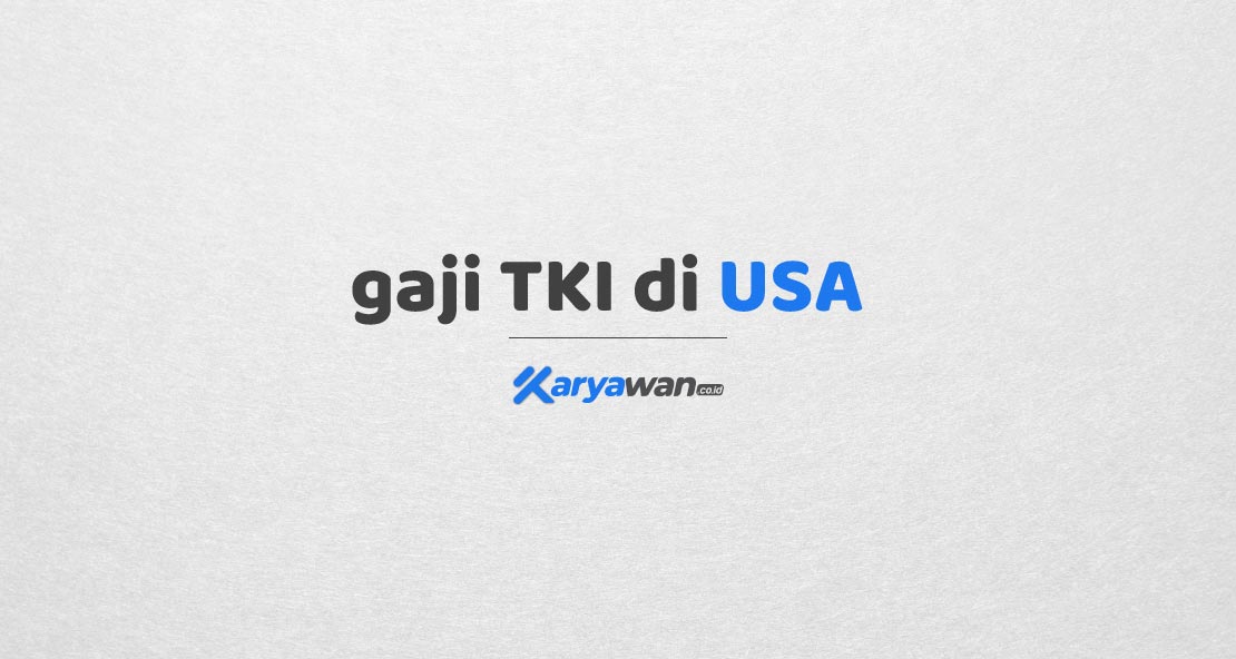 Gaji-TKI-USA