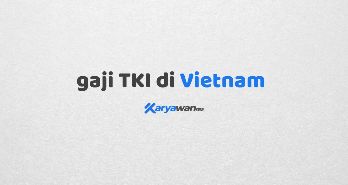 Gaji-TKi-Vietnam