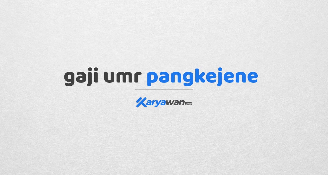 Gaji UMR Pangkajene Dan Kepulauan